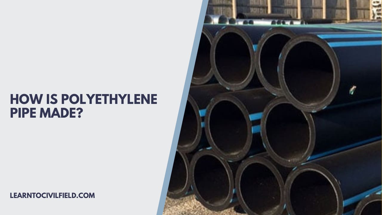 How Is Polyethylene Pipe Made?